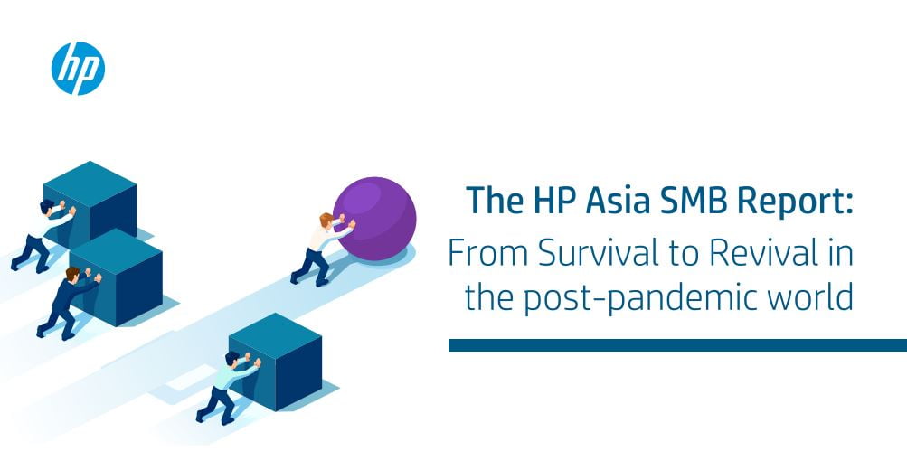 The HP Asia SMB Report: from survival to revival