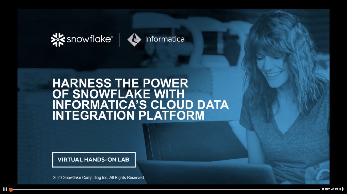 Webinar: Harness the Power of Snowflake with Informatica’s Cloud Data Integration Platform