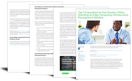 Top 10 questions to ask when selecting an edge infrastructure management solution