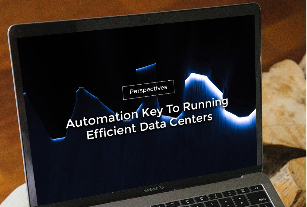 Automation key to running efficient data centers