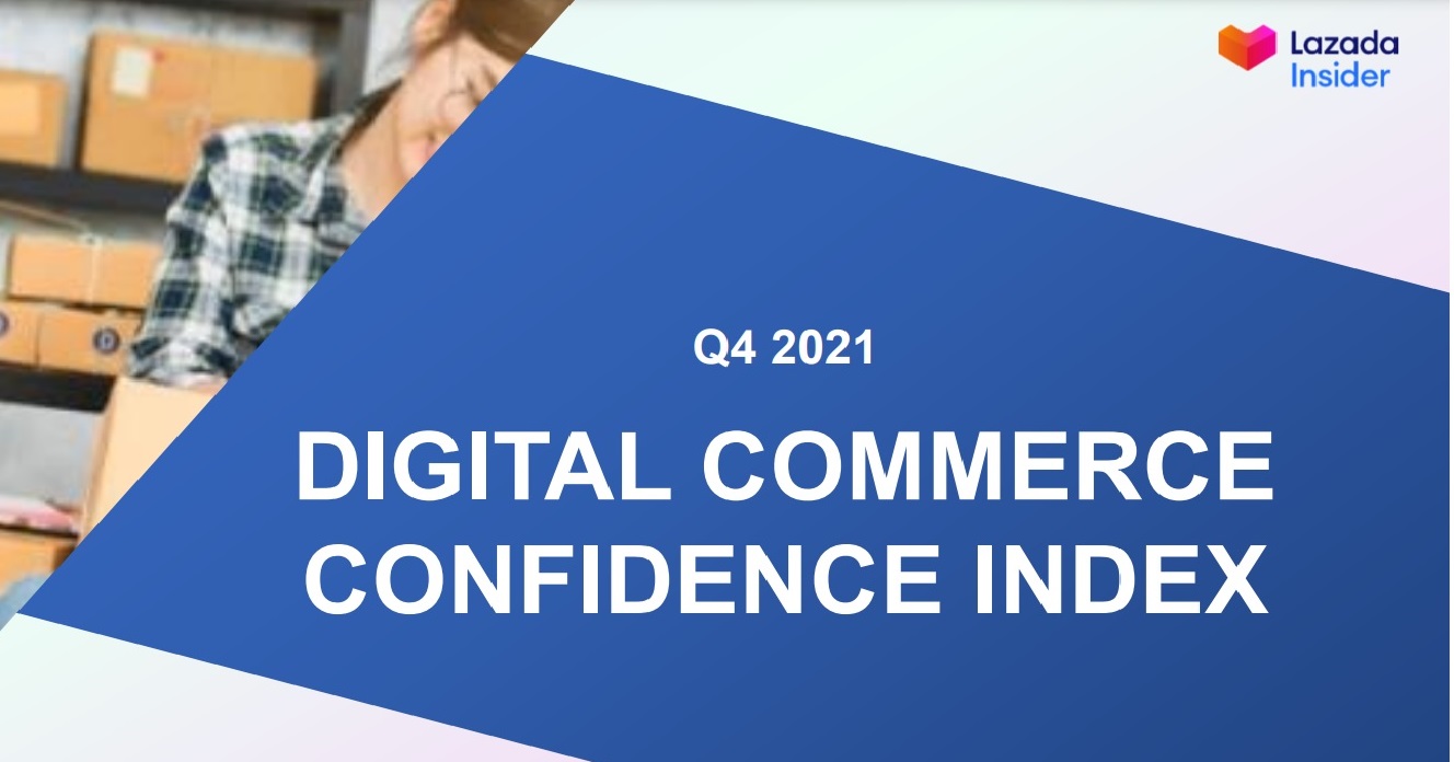 Confidence in Digital Commerce Index – Q4 2021 | DigiconAsia
