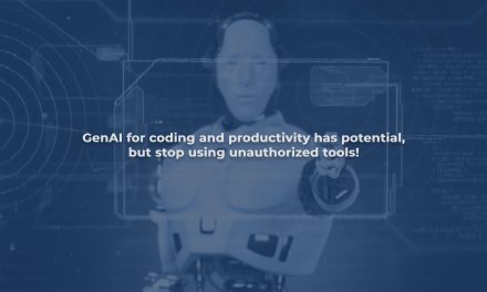 GenAI for coding and productivity has potential, but stop using unauthorized tools!