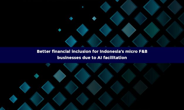 Better financial inclusion for Indonesia’s micro F&B businesses due to AI facilitation