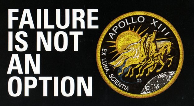 When failure is not an option